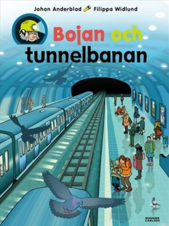 The book Bojan and the metro (Author: Johan Anderblad and Filippa Widlund Illustrator: Filippa Widlund)